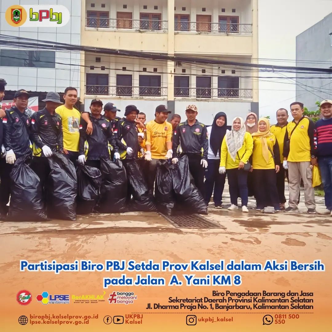 Partisipasi Biro PBJ Setda Prov. Kalsel dalam Aksi Bersih-Bersih